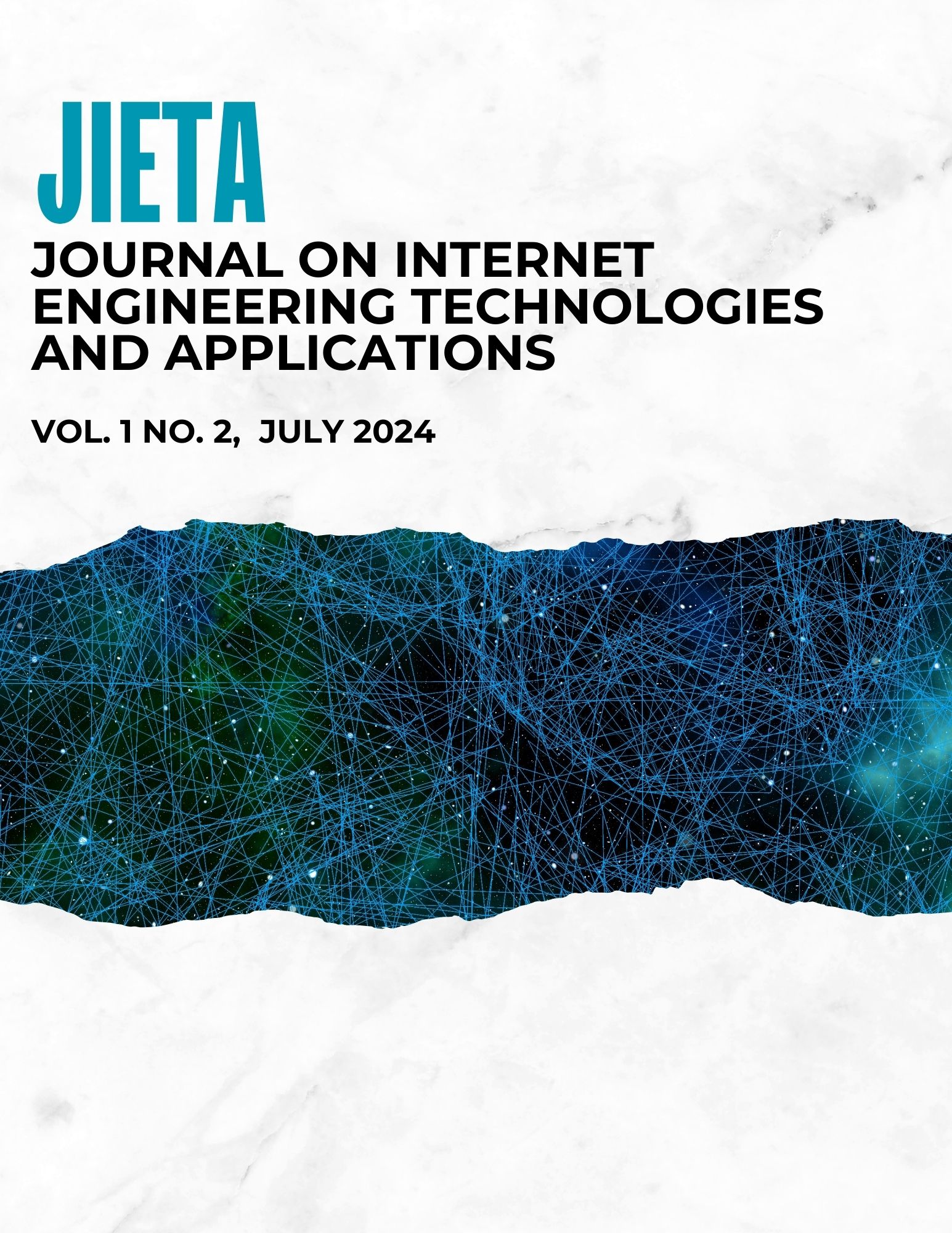 					View Vol. 1 No. 2 (2024): Journal on Internet Engineering Technologies and Applications
				